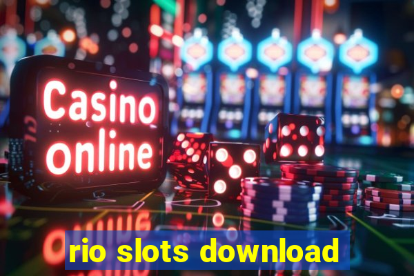 rio slots download